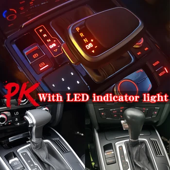 Audi q7 a5 a6 Q5 a4 Elektronisko zvejas rīkus Ar LED gaismu automātika Apstrādāt auto piederumi Pārnesumu pārslēgšanas Poga Rīku Stick