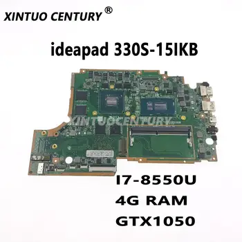 Lenovo ideapad 330S-15IKB Klēpjdators mātesplatē ar SR3LC I7-8550U CPU 4G RAM GTX1050 100% pārbaudes darbs